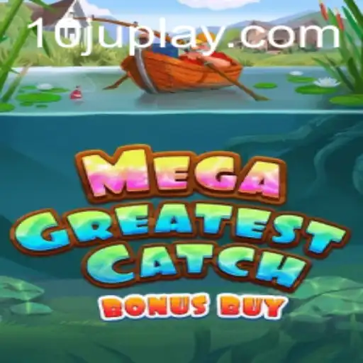 MegaGreatestCatchBonusBuy: O Jogo Inovador que Está Conquistando o Mundo